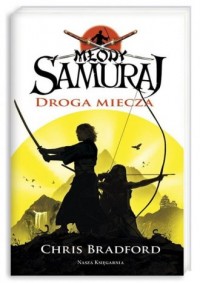Młody samuraj 2. Droga miecza - okładka książki