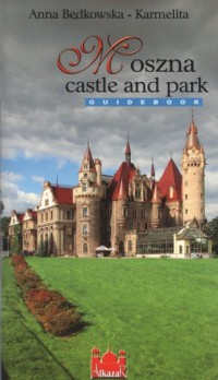 Moszna zamek i park (wersja angielska) - okładka książki