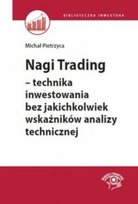 Nagi Trading. Technika inwestowania - okładka książki