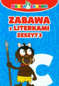 Nauka i zabawa. Zabawa z literkami. - okładka podręcznika