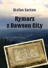 Rymarz z Dawson City - okładka książki