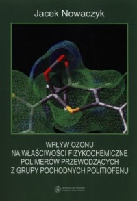 Wpływ ozonu na właściwości fizykochemiczne - okładka książki