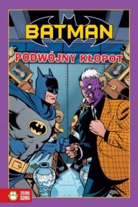 Batman. Podwójne kłopoty - okładka książki