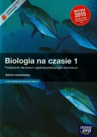 Biologia na czasie 1. Szkoła ponadgimnazjalna. - okładka podręcznika