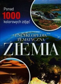 Encyklopedia tematyczna. Ziemia - okładka książki
