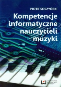 Kompetencje informatyczne nauczycieli - okładka książki