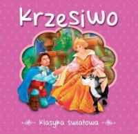 Krzesiwo. Seria: Klasyka światowa - okładka książki