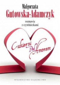 Małgorzata Gutowska-Adamczyk rozmawia - okładka książki