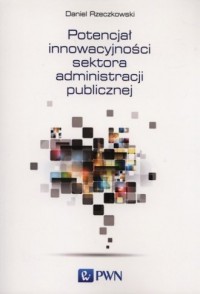 Potencjał innowacyjności sektora - okładka książki