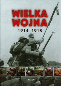 Wielka wojna 1914-1918 - okładka książki