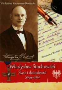Władysław Stachowski. Życie i działalność - okładka książki