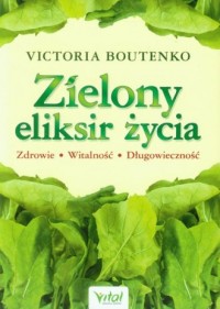 Zielony eliksir życia - okładka książki