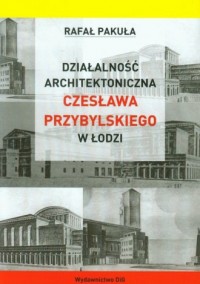 Działalność architektoniczna Czesława - okładka książki