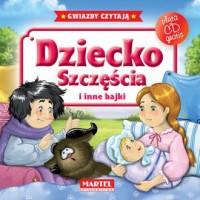 Dziecko szczęścia i inne bajki - okładka książki