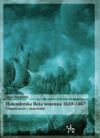Holenderska flota wojenna 1639-1667. - okładka książki