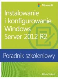 Instalowanie i konfigurowanie Windows - okładka książki