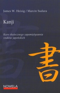 Kanji. Kurs skutecznego zapamiętywania - okładka podręcznika