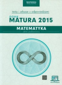 Matematyka. Nowa Matura 2015. Testy - okładka podręcznika