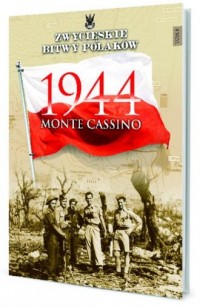 Monte Cassino 1944. Seria: Zwycięskie - okładka książki