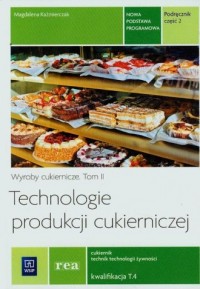 Technologie produkcji cukierniczej. - okładka podręcznika