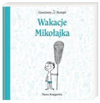 Wakacje Mikołajka - okładka książki