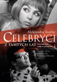 Celebryci z tamtych lat. Prywatne - okładka książki