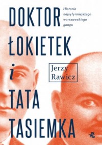 Doktor Łokietek i tata Tasiemka - okładka książki