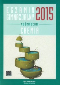Egzamin gimnazjalny 2015. Chemia. - okładka podręcznika