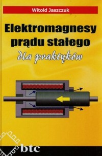 Elektromagnesy prądu stałego dla - okładka książki