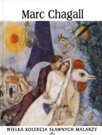 Marc Chagall. Wielka kolekcja sławnych - okładka książki