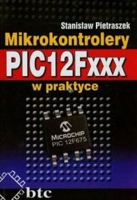 Mikrokontrolery PIC12Fxxx w praktyce - okładka książki