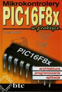 Mikrokontrolery PIC16F8x w praktyce - okładka książki