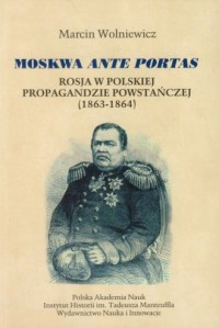 Moskwa ante portas. Rosja w polskiej - okładka książki