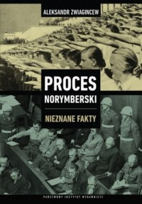 Proces Norymberski. Nieznane fakty - okładka książki