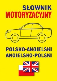 Słownik motoryzacyjny polsko-angielski, - okładka podręcznika