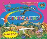 Dinozaury. Wesołe wierszyki z naklejkami - okładka książki
