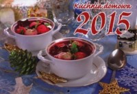 Kalendarz 2015. Kuchnia domowa - okładka książki