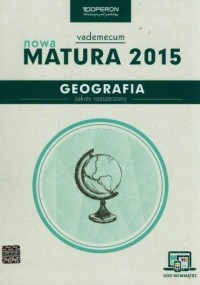 Nowa Matura 2015. Geografia. Zakres - okładka podręcznika