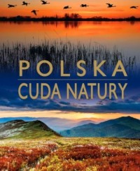 Polska. Cuda natury - okładka książki