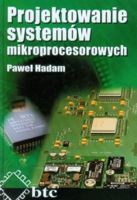 Projektowanie systemów mikroprocesorowych - okładka książki