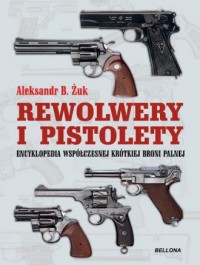 Rewolwery i pistolety - okładka książki