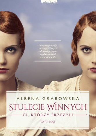 powiększ Stulecie winnych. Ci, którzy przeżyli - okładka książki