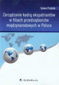 Zarządzanie kadrą ekspatriantów - okładka książki