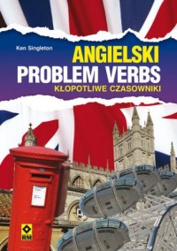 Angielski. Problem Verbs. Kłopotliwe - okładka podręcznika