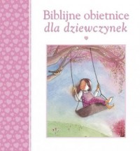 Biblijne obietnice dla dziewczynek - okładka książki