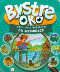 Bystre Oko czyli mały detektyw - okładka książki