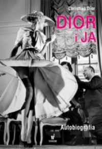 Dior i ja. Autobiografia - okładka książki