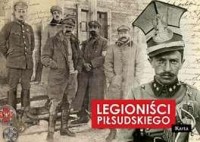 Legioniści Piłsudskiego - okładka książki