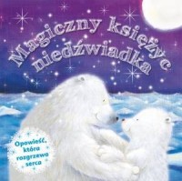 Magiczny księżyc niedźwiadka - okładka książki