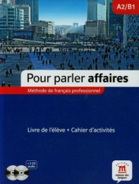 Pour Parler Affaires A2/B1 (+ 2CD) - okładka podręcznika